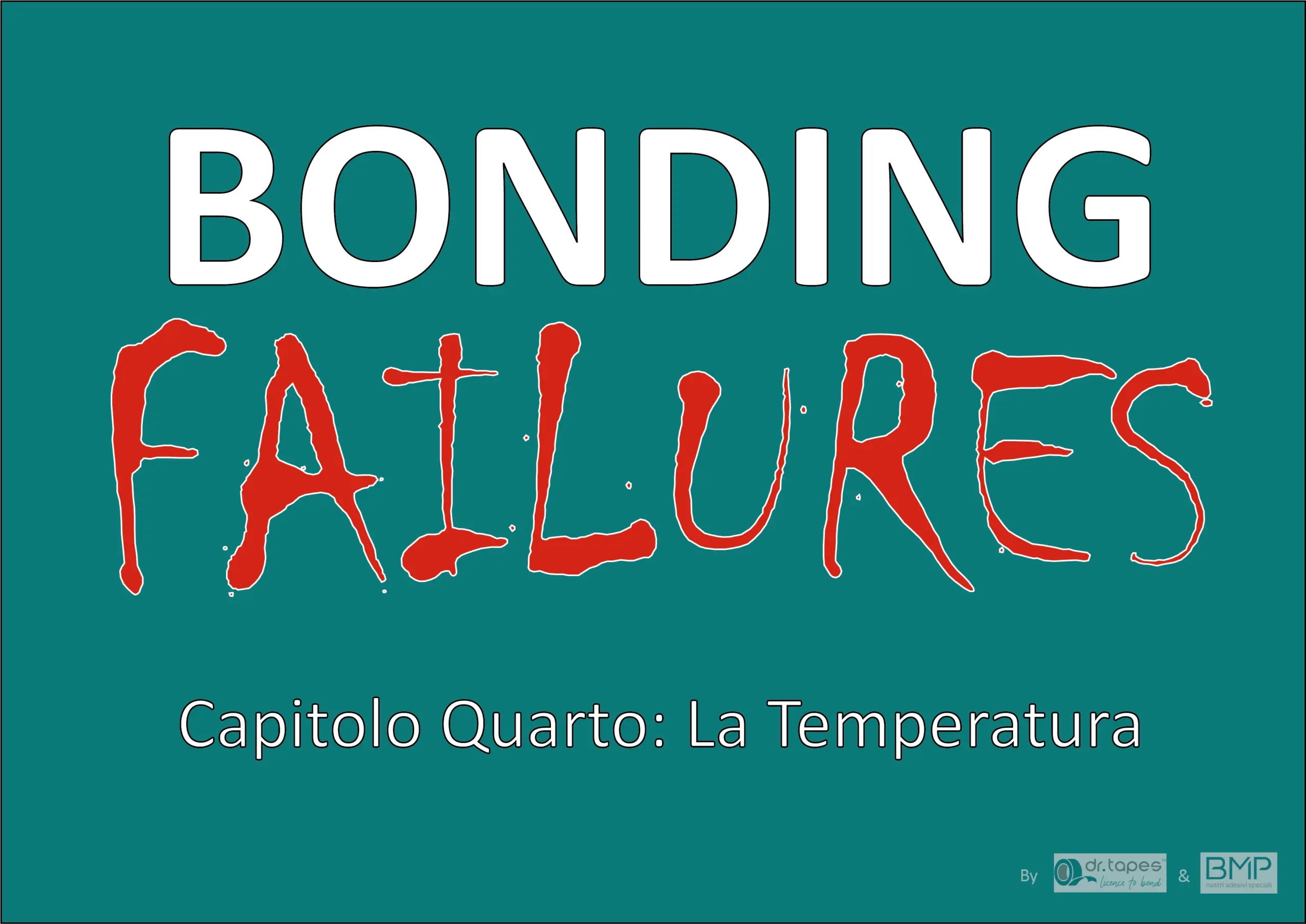 Errori nell’uso del biadesivo causati da temperatura di stoccaggio o applicazione non corretta